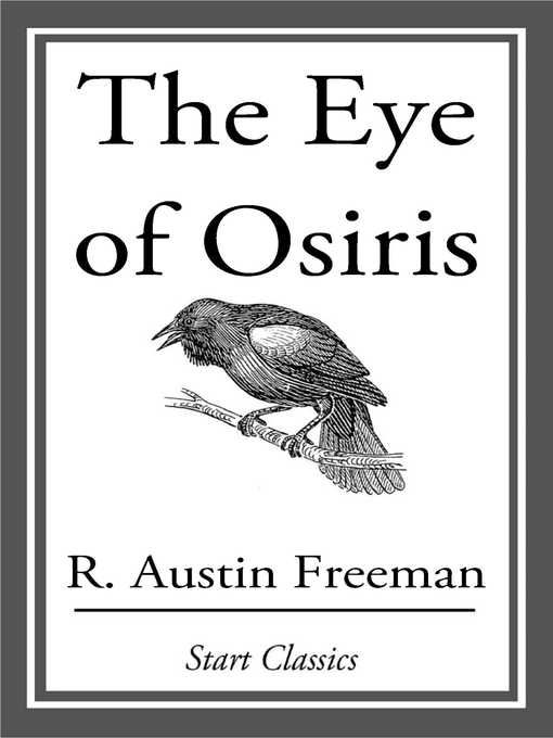 Title details for The Eye of Osiris by R. Austin Freeman - Available